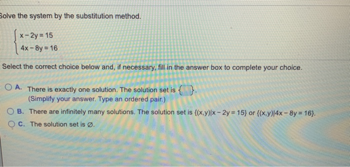 Solved Solve The System By The Substitution Method X 2y