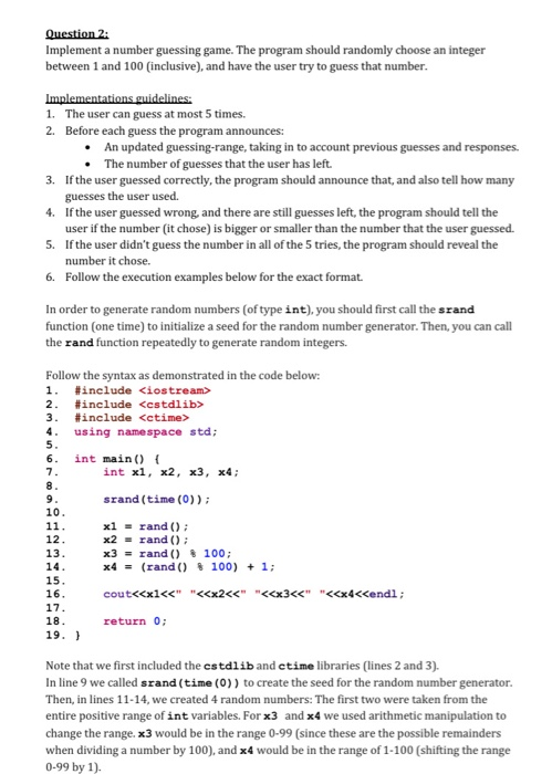 Solved Question 2: Implement a number guessing game. The | Chegg.com