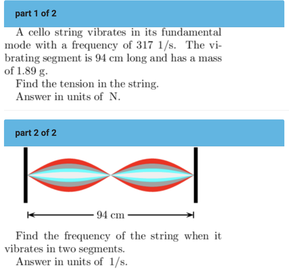 Solved part 1 ﻿of 2A cello string vibrates in its