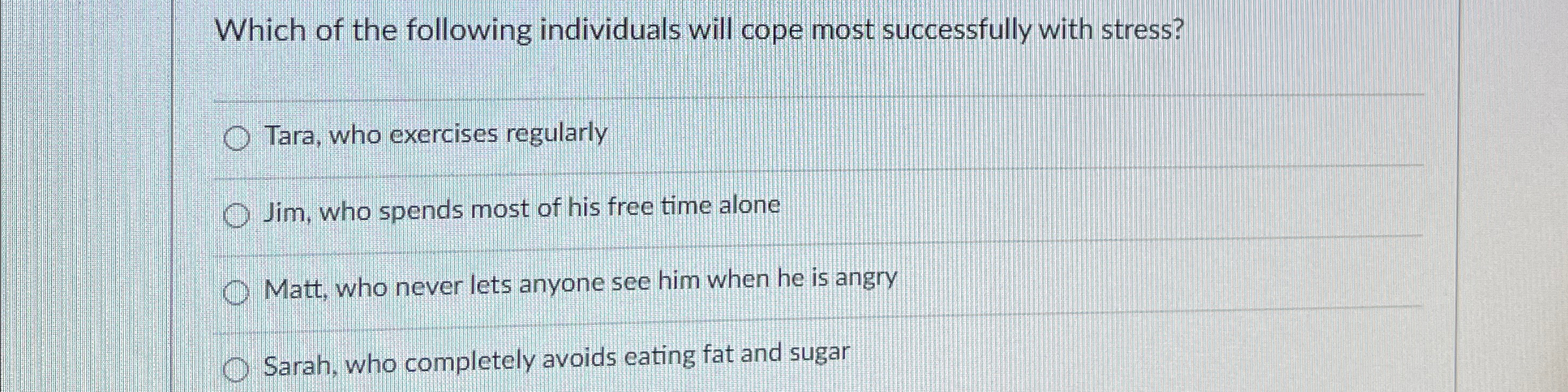 Solved Which of the following individuals will cope most | Chegg.com