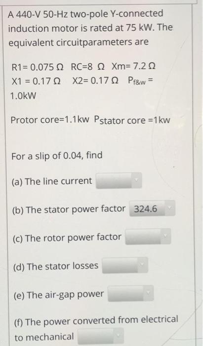 Solved A 440-V 50-Hz two-pole Y-connected induction motor is | Chegg.com