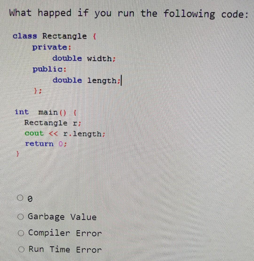 Solved What happed if you run the following code: class | Chegg.com