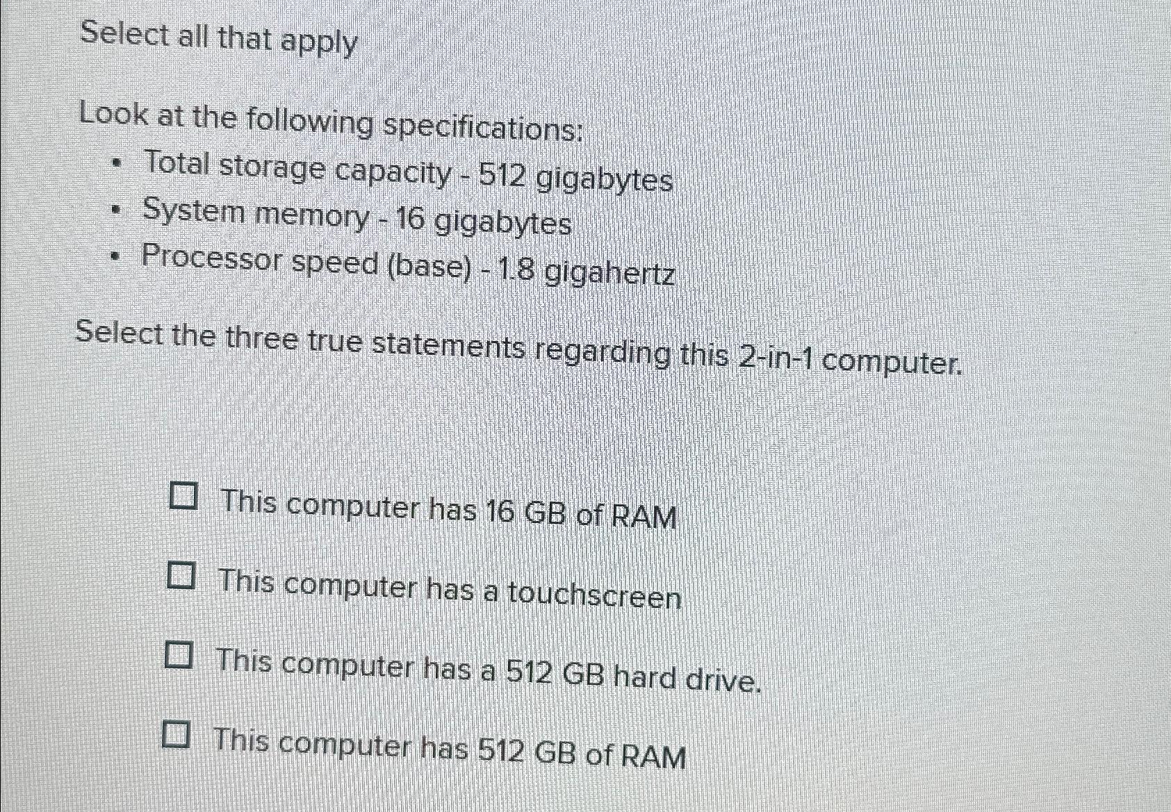 Solved Select all that applyLook at the following