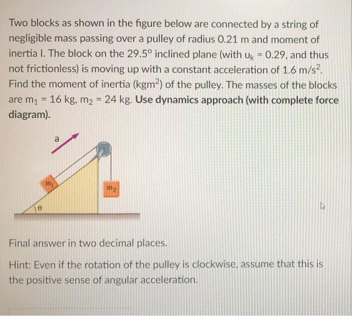 Solved Two blocks as shown in the figure below are connected | Chegg.com