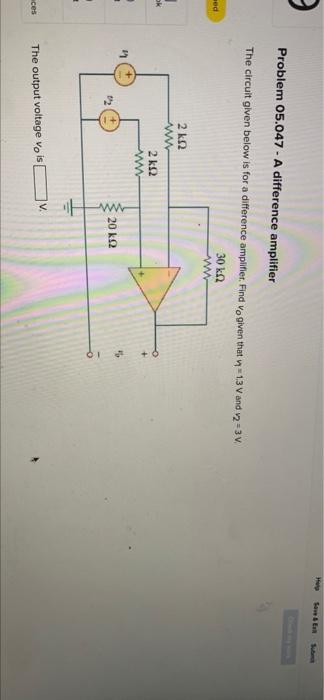 Solved 2 Problem 05.047 - A difference amplifier The circuit | Chegg.com