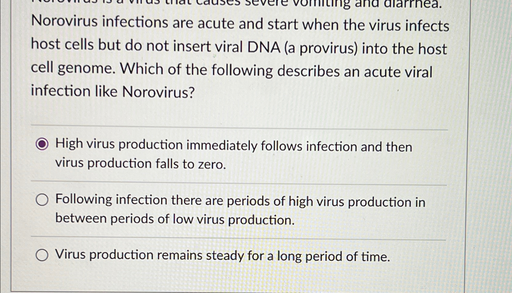 Solved Norovirus infections are acute and start when the | Chegg.com