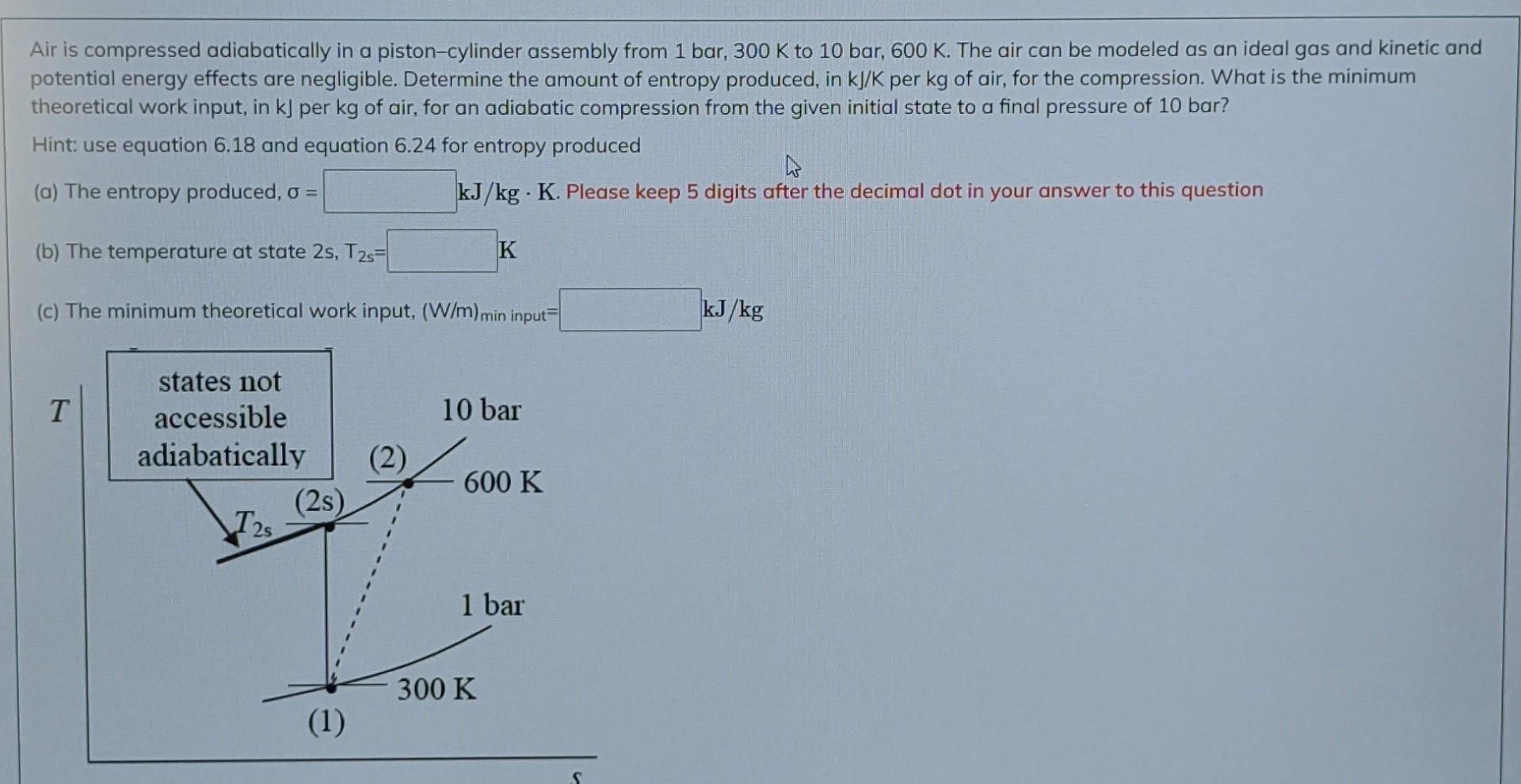 Solved Air is compressed adiabatically in a pistoncylinder