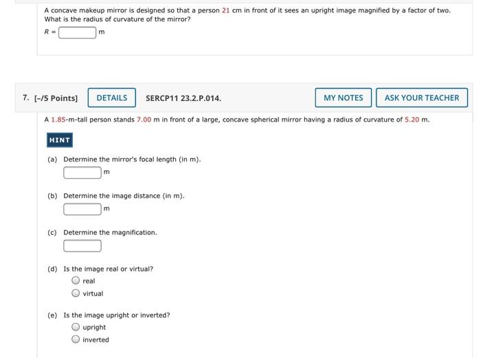Solved A concave makeup mirror is designed so that a person