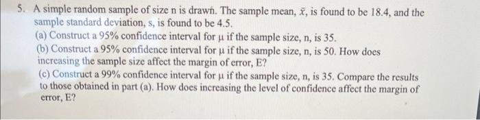 Solved 5. A simple random sample of size n is drawn. The | Chegg.com