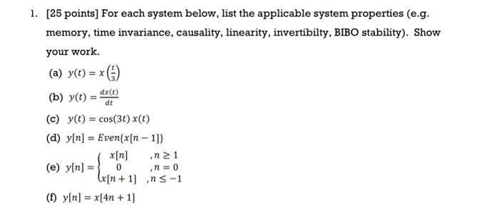 Solved 1. [25 Points] For Each System Below, List The | Chegg.com