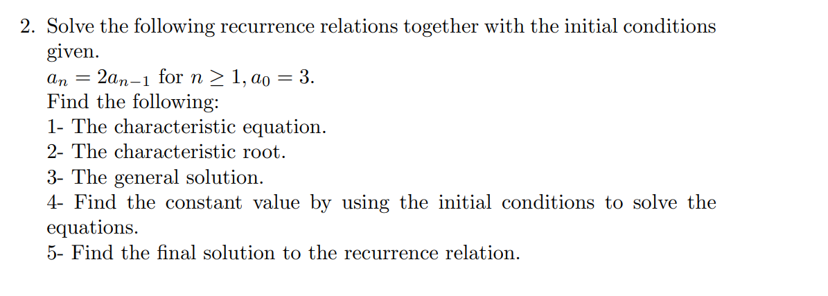 Solved Solve the following recurrence relations together | Chegg.com