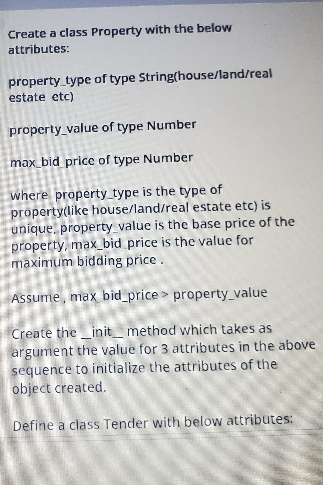 Solved Create a class Property with the below attributes: | Chegg.com
