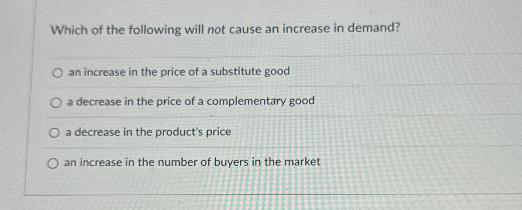 Solved Which of the following will not cause an increase in | Chegg.com