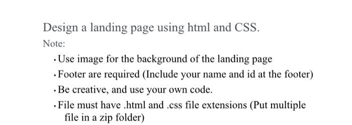 Solved Design a landing page using html and CSS. Note: Use | Chegg.com