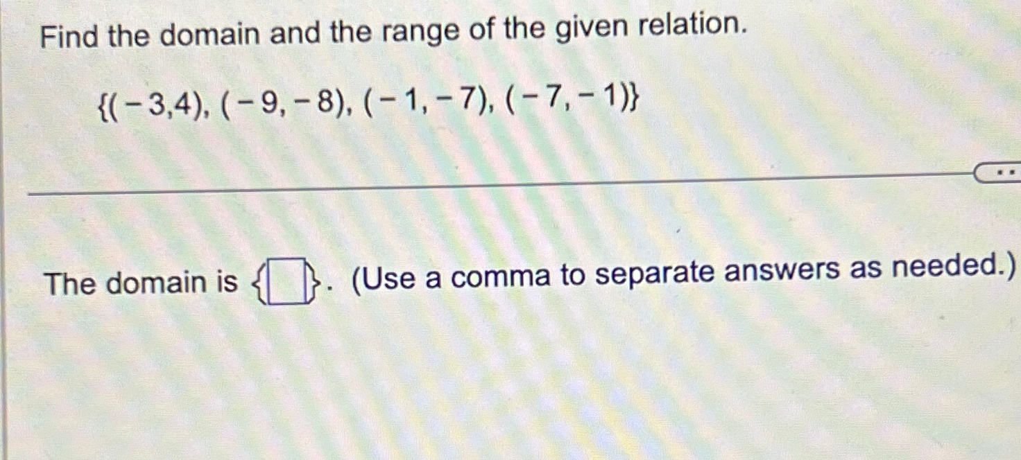 Solved Find the domain and the range of the given | Chegg.com
