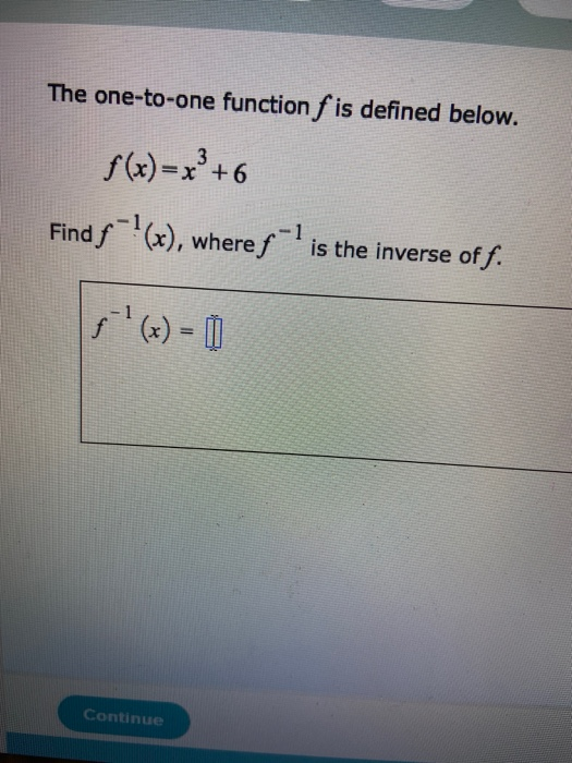 Solved The one-to-one function f is defined below. f(x)=x' | Chegg.com