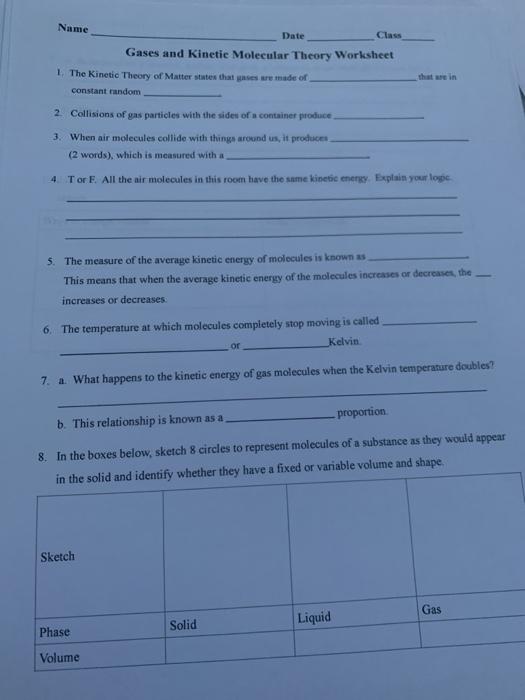 Solved Name Date Class Gases And Kinetic Molecular Theory Chegg Com