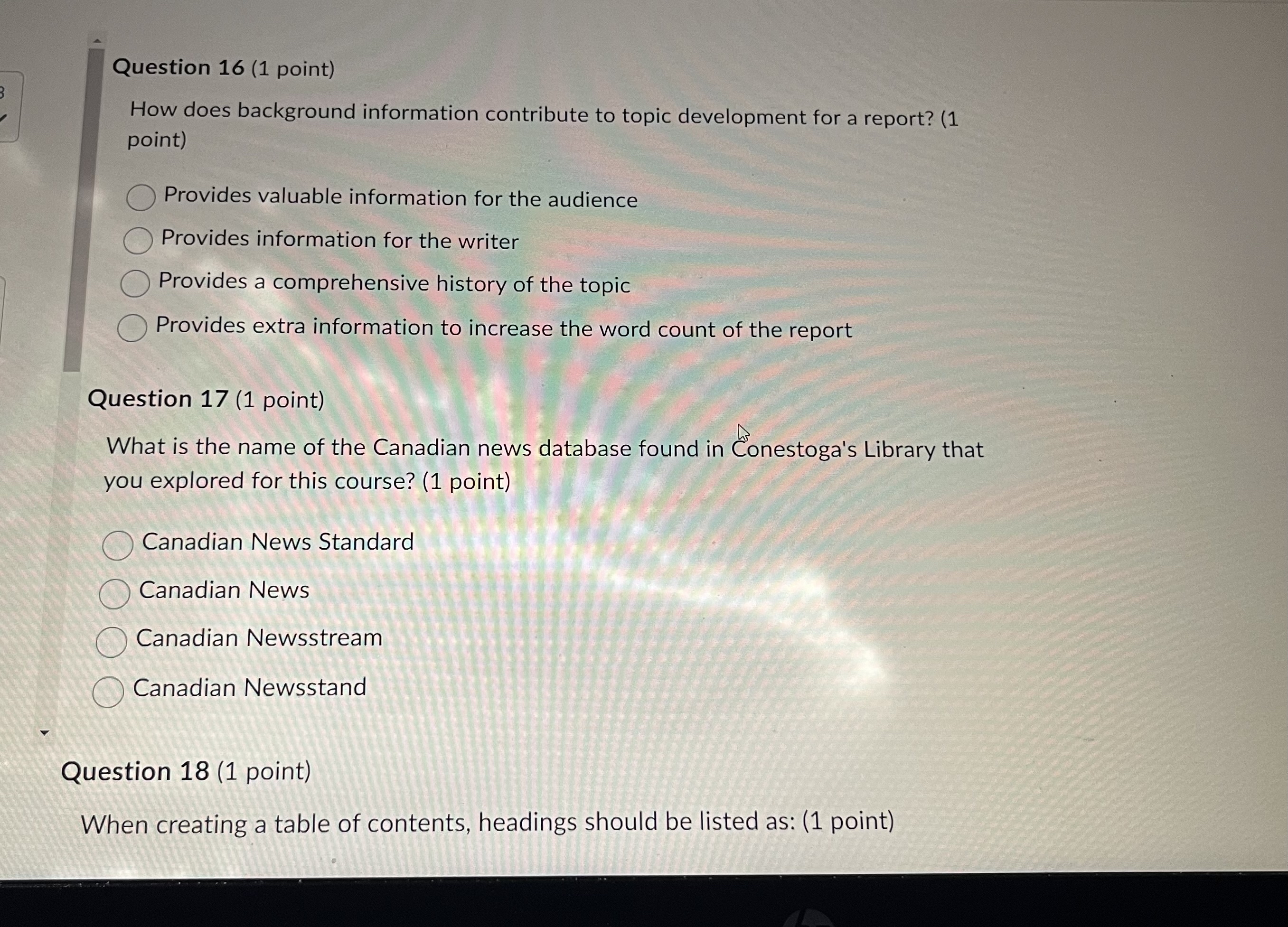 Solved Question 16 (1 ﻿point)How does background information | Chegg.com