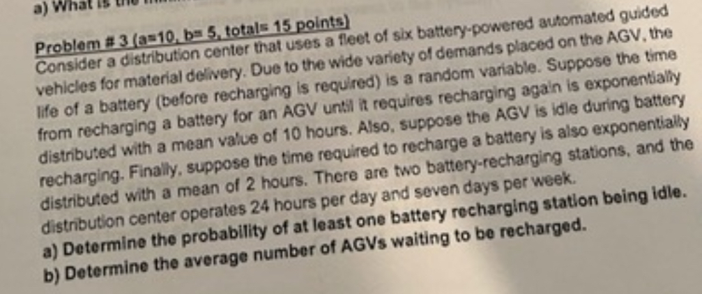 Solved Problem # 3 ( a=10,b=5, ﻿totals 15 ﻿points)Consider a | Chegg.com
