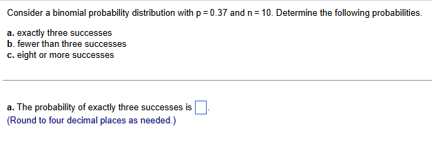 Solved Consider a binomial probability distribution with | Chegg.com