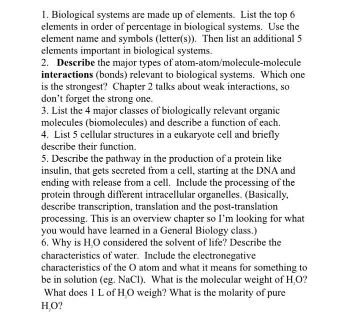 Solved 1. Biological systems are made up of elements. List