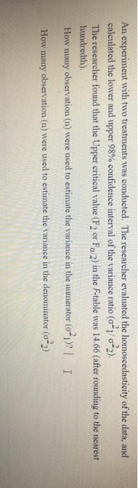 Solved An experiment with two treatments was conducted. The | Chegg.com