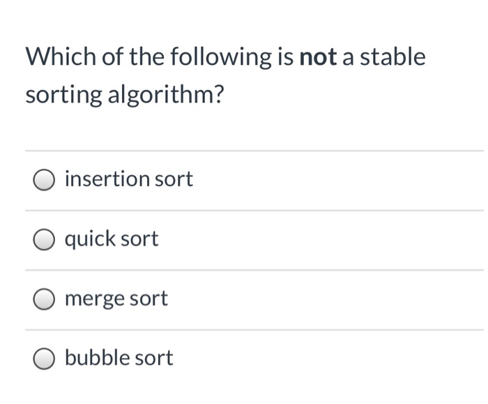 Solved Which of the following is not an in-place sorting | Chegg.com