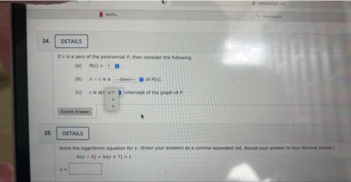 Solved If cis a 260 of the polynicmial 7 then corsider the