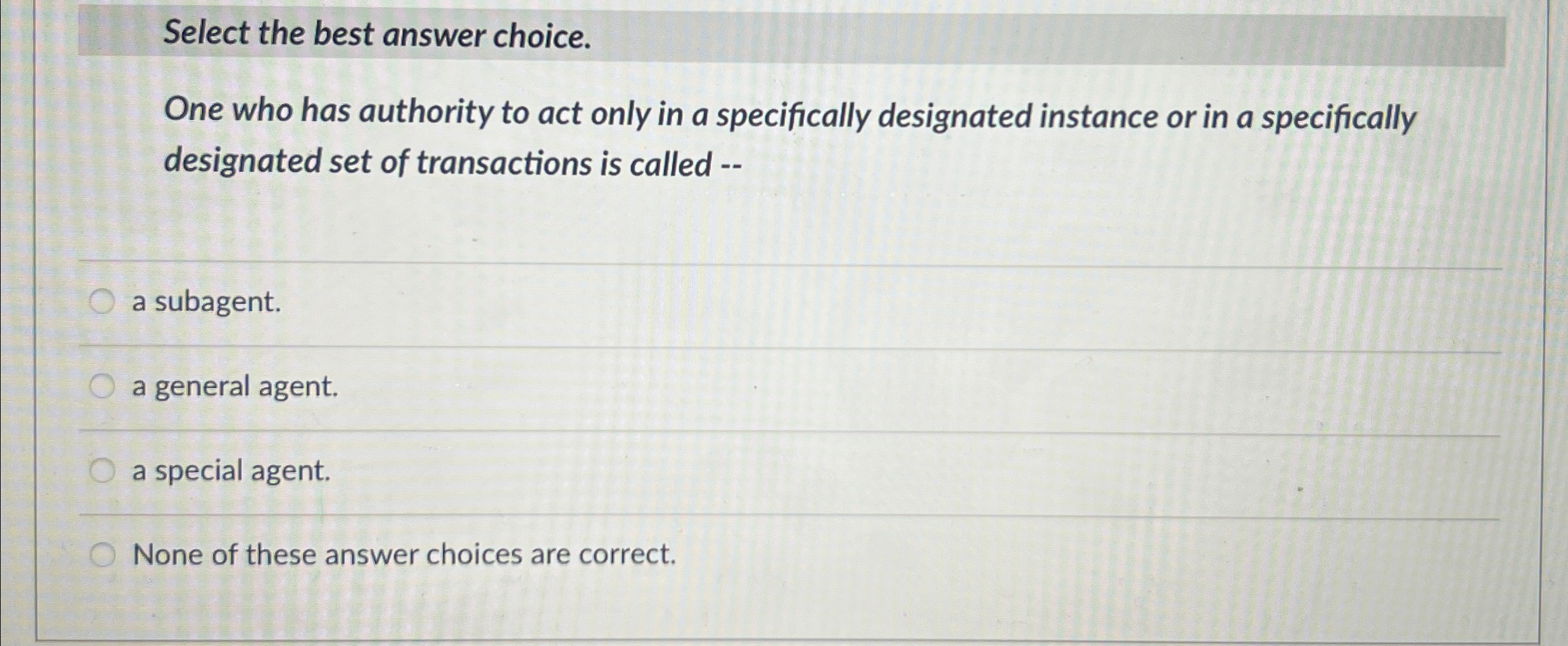 Solved Select the best answer choice.One who has authority | Chegg.com