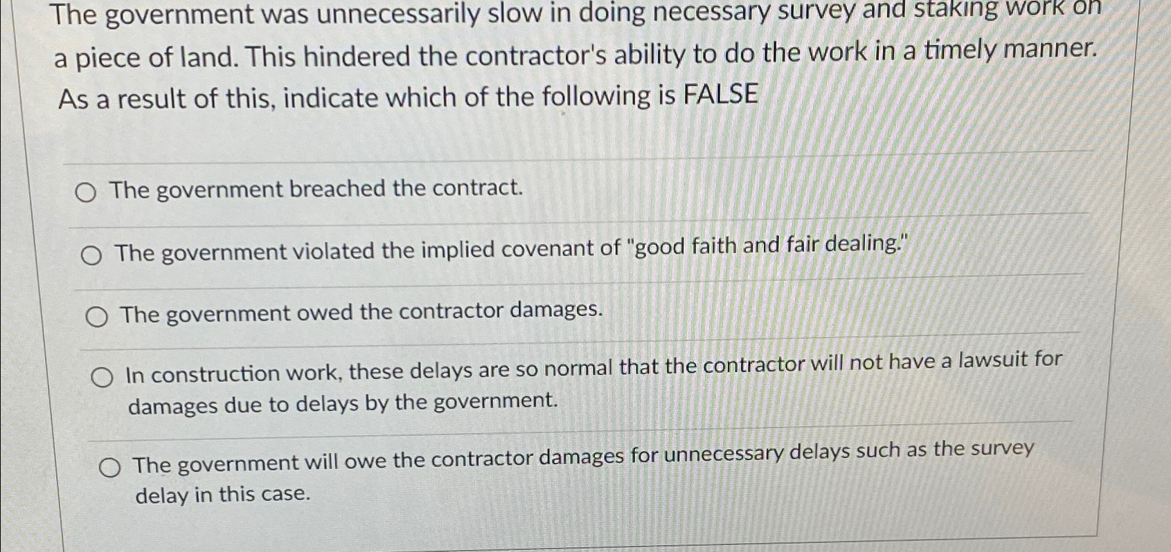 Solved The government was unnecessarily slow in doing | Chegg.com
