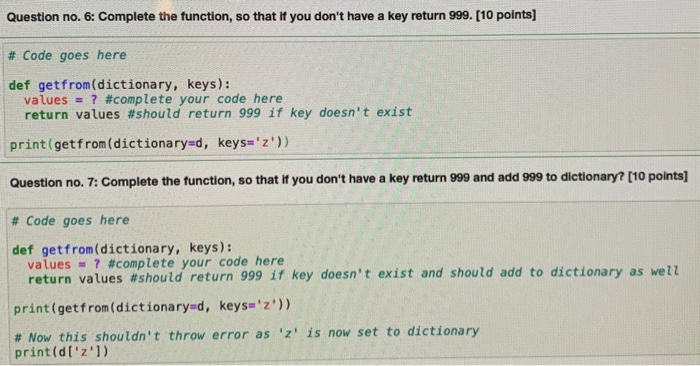 Solved Question no. 6: Complete the function, so that if you | Chegg.com