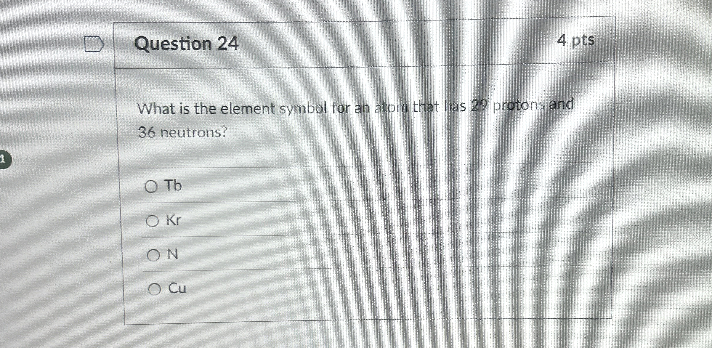 Solved Question 24What is the element symbol for an atom | Chegg.com