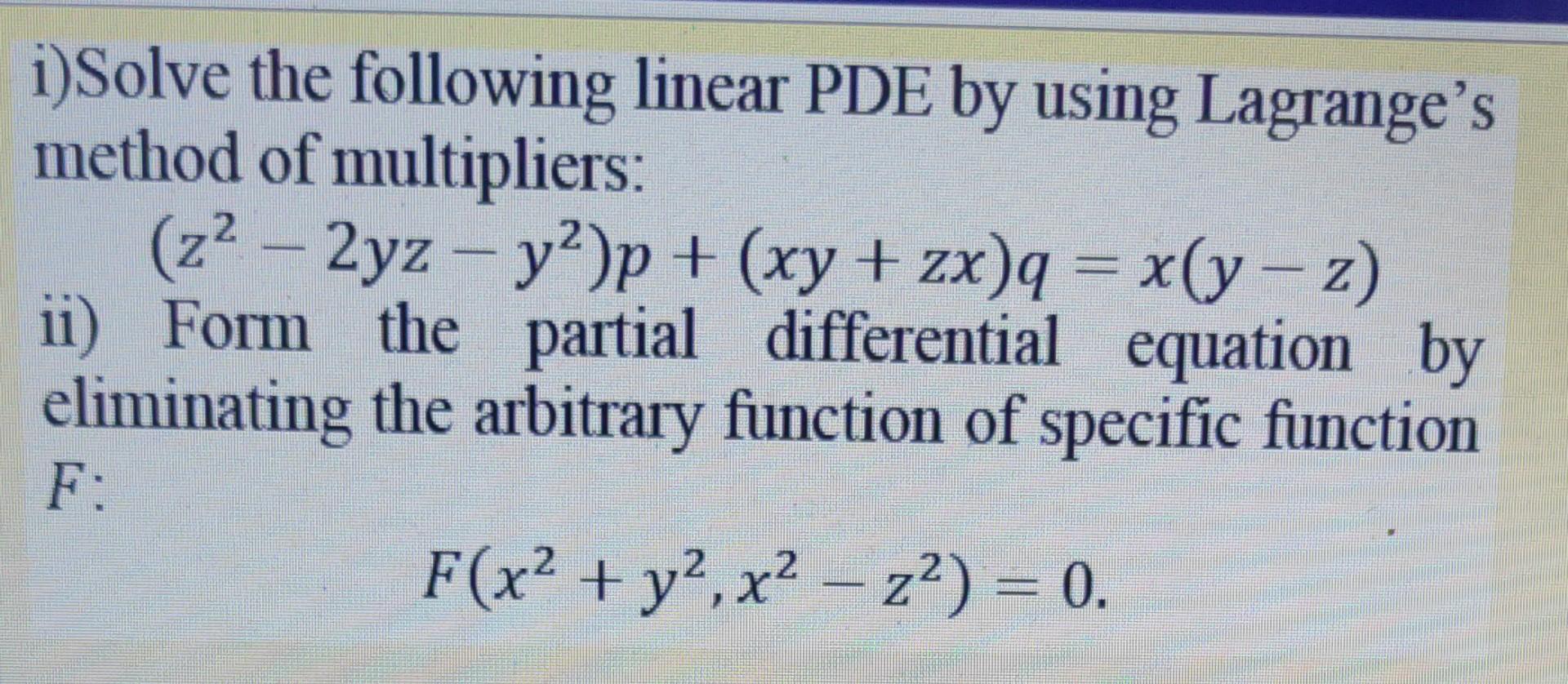 Solved 7 I Solve The Following Linear Pde By Using Chegg Com