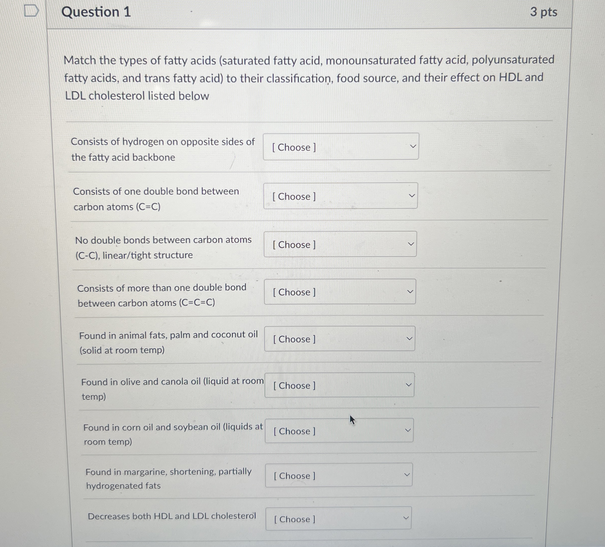 Solved Question 13 ﻿ptsMatch the types of fatty acids