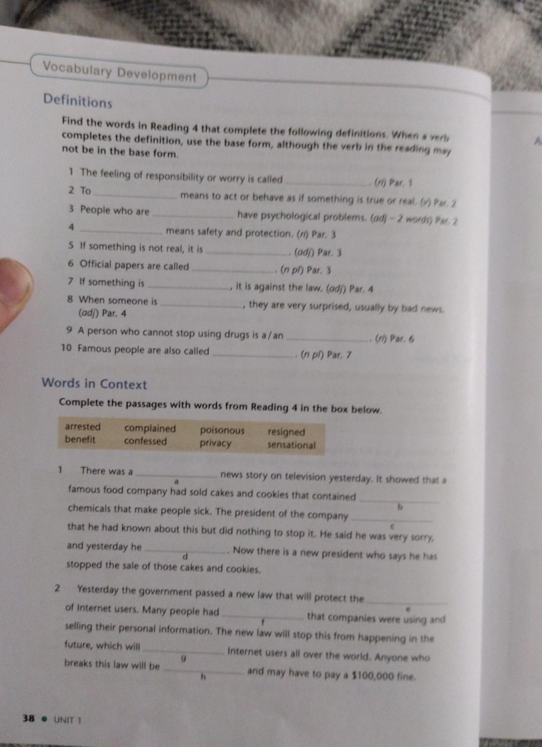 Find the words in Reading 4 that complete the following definitions When a werb completes the definition, use the base form,