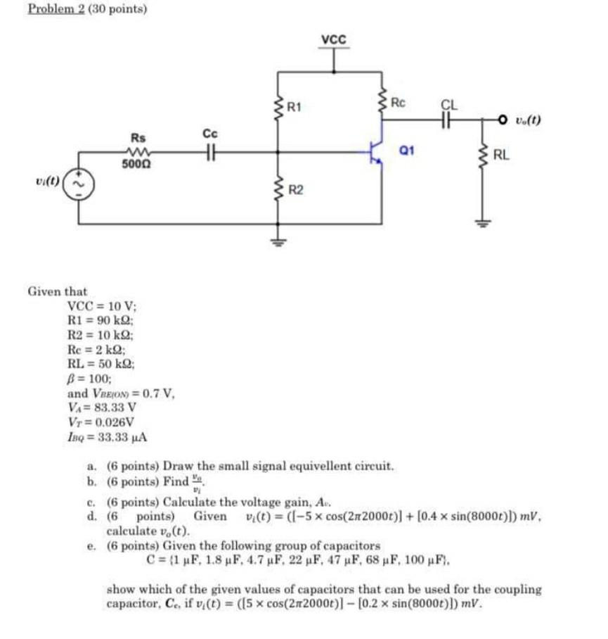 Solved Problem 2 30 Points Vcc R1 Rc Cl O V T Rs Cc H Chegg Com