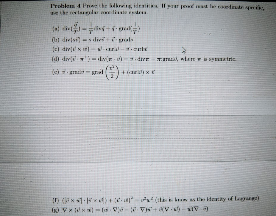 Solved Problem 4 Prove The Following Identities. If Your | Chegg.com