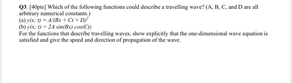 Solved Q3. [40pts) Which of the following functions could | Chegg.com
