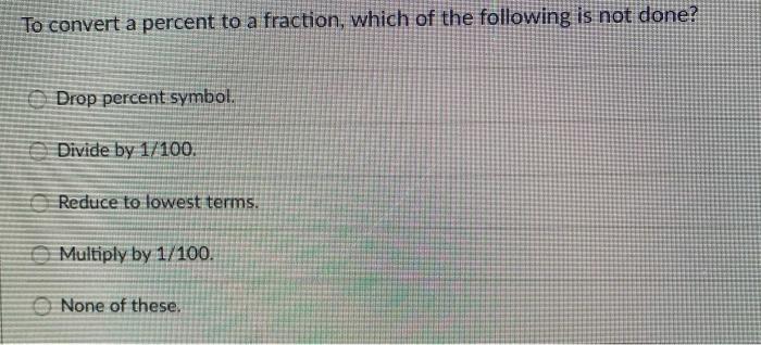 solved-to-convert-a-percent-to-a-fraction-which-of-the-chegg