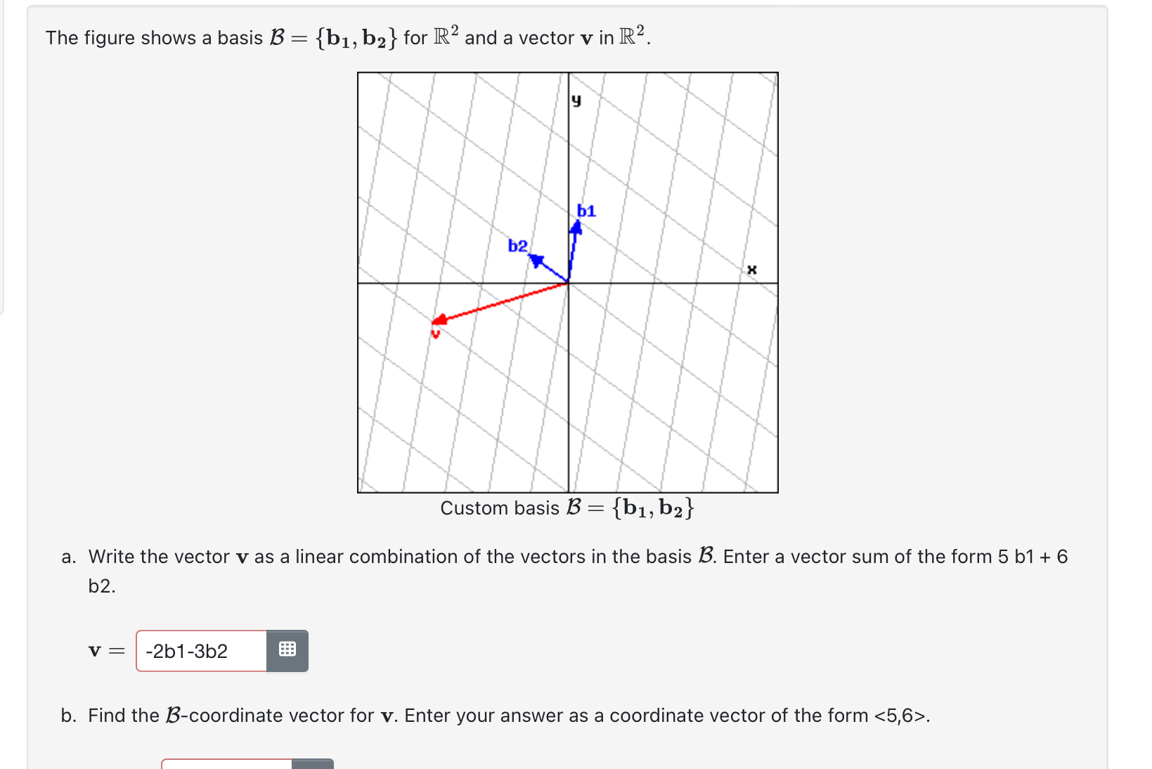 Solved The Figure Shows A Basis B B B For R And A Chegg Com