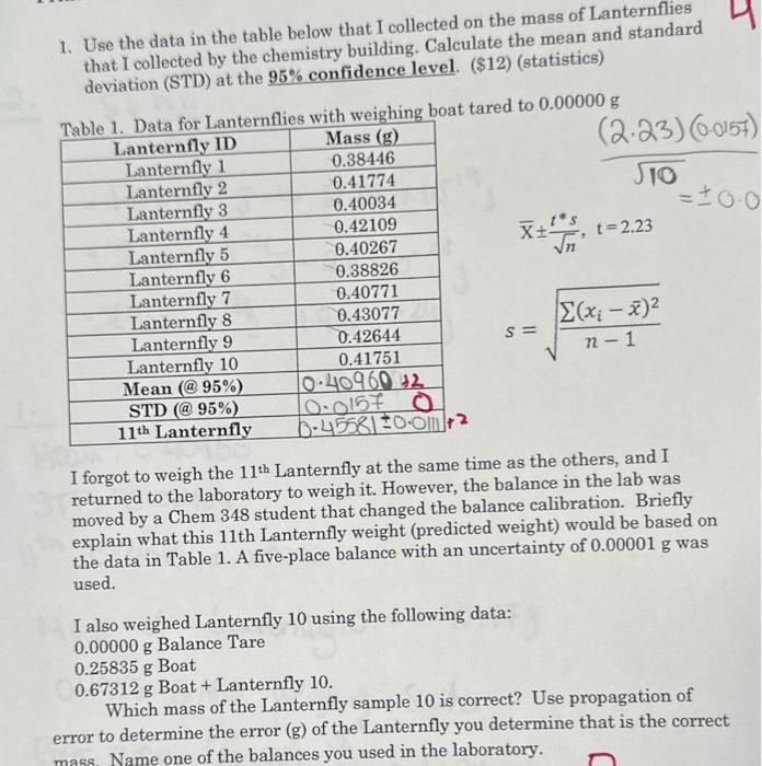 Solved 1. Use the data in the table below that I collected | Chegg.com