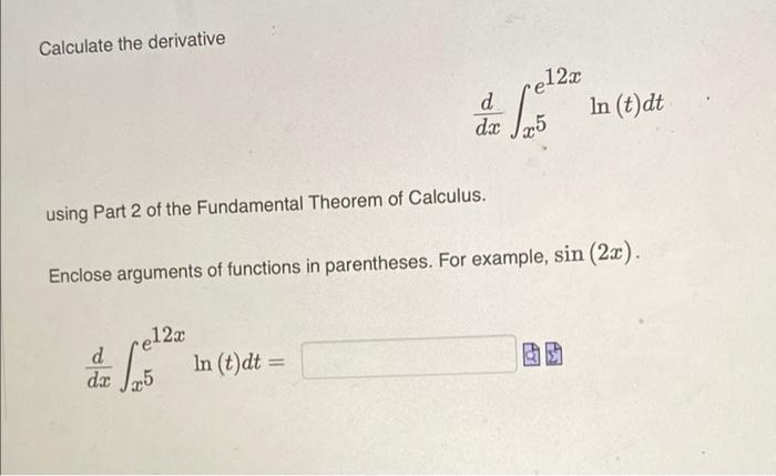 Solved Calculate the derivative. using Part 2 of the | Chegg.com