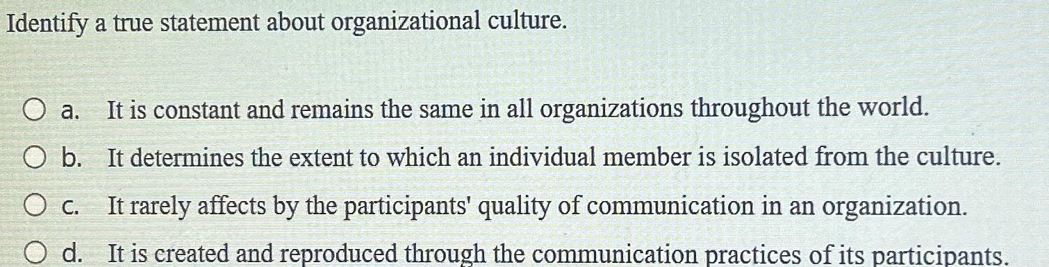 Solved Identify a true statement about organizational | Chegg.com