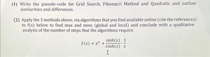 Solved (1) Write the pseudo-code for Grid Search, Fibonacci | Chegg.com