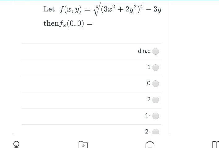 Solved Let F X Y I 3x2 2y2 4 3y Thenf 0 0 D Chegg Com