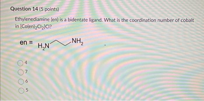 Solved Ethylenediamine (en) is a bidentate ligand. What is | Chegg.com