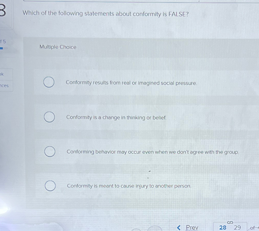 Solved Which of the following statements about conformity is | Chegg.com