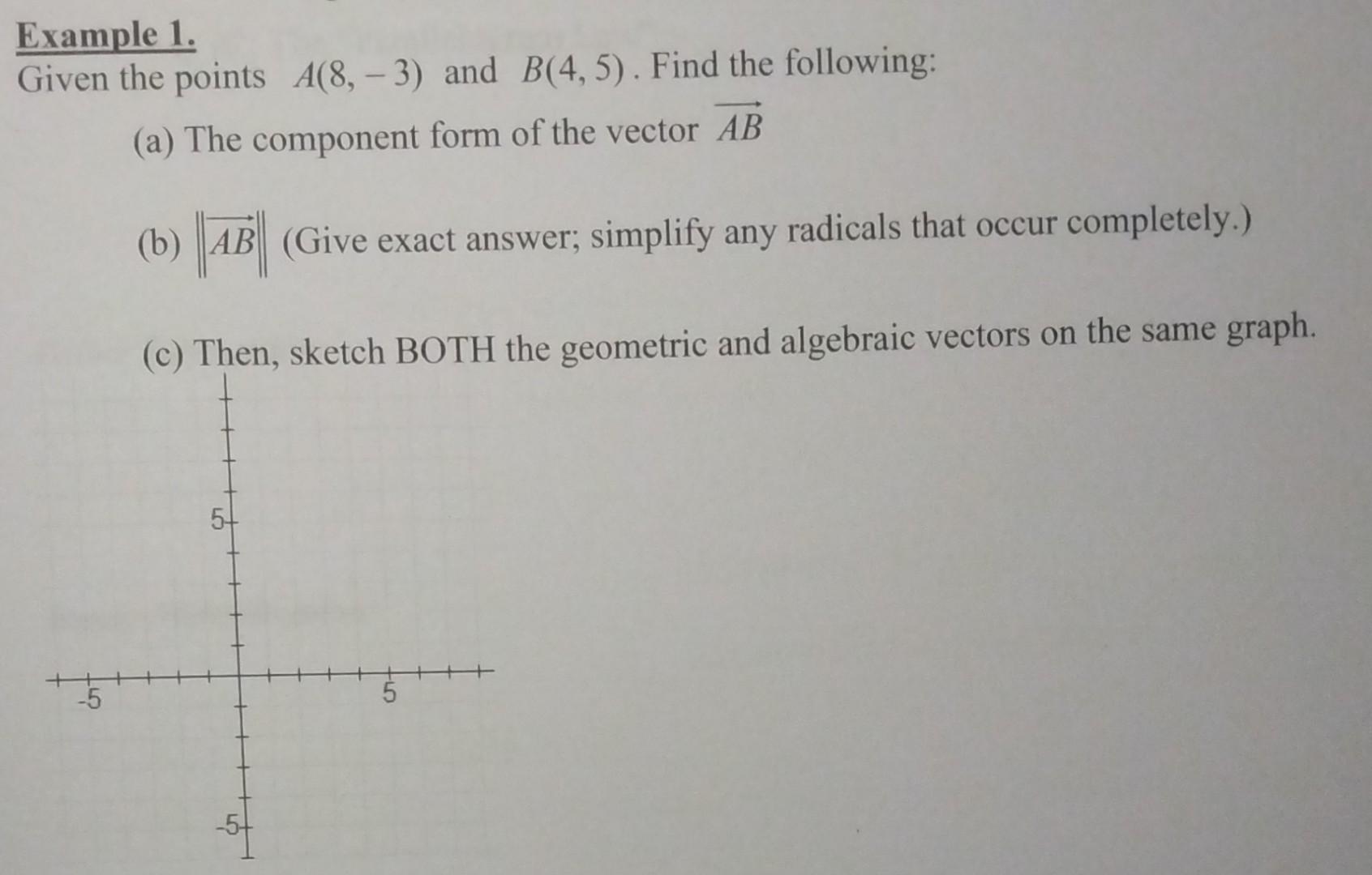 Solved Example 1. Given The Points A(8,−3) And B(4,5). Find | Chegg.com