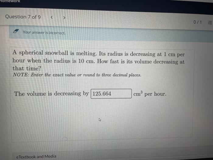 Solved A Spherical Snowball Is Melting. Its Radius Is | Chegg.com