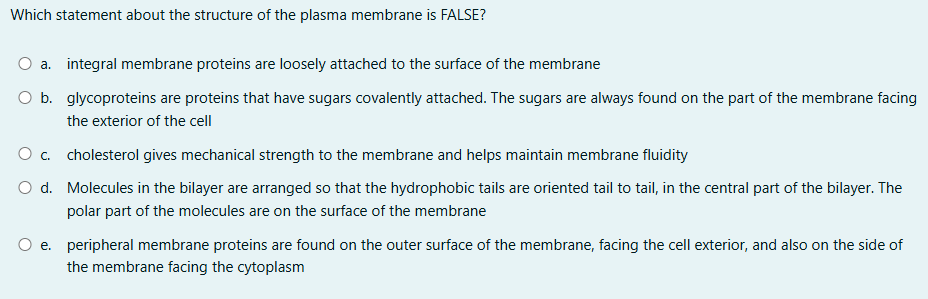 Solved Which statement about the structure of the plasma | Chegg.com